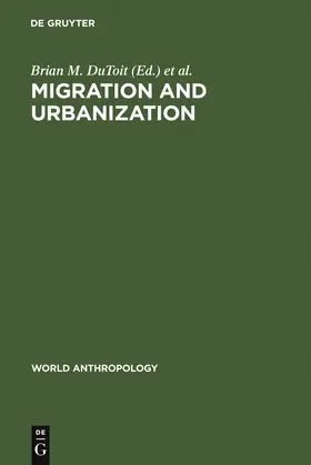 Safa / DuToit |  Migration and Urbanization | Buch |  Sack Fachmedien
