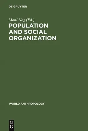 Nag |  Population and Social Organization | Buch |  Sack Fachmedien