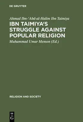 Ibn Taimiya / Memon | Ibn Taimiya's Struggle Against Popular Religion | Buch | 978-90-279-7591-1 | www.sack.de