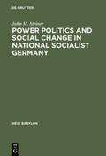 Steiner |  Power Politics and Social Change in National Socialist Germany | Buch |  Sack Fachmedien