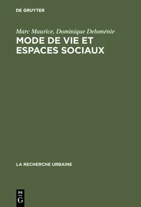 Deloménie / Maurice |  Mode de vie et espaces sociaux | Buch |  Sack Fachmedien