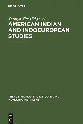 Klar / Silver / Langdon |  American Indian and Indoeuropean Studies | Buch |  Sack Fachmedien