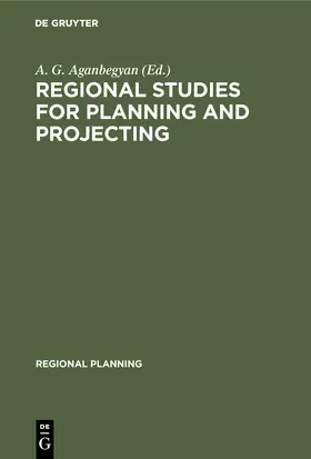 Aganbegyan | Regional Studies for Planning and Projecting | Buch | 978-90-279-7888-2 | www.sack.de
