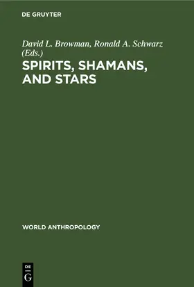 Browman / Schwarz |  Spirits, Shamans, and Stars | Buch |  Sack Fachmedien