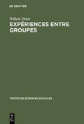 Doise |  Expériences entre groupes | Buch |  Sack Fachmedien