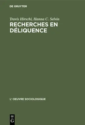 Hirschi / Selvin |  Recherches en déliquence | Buch |  Sack Fachmedien