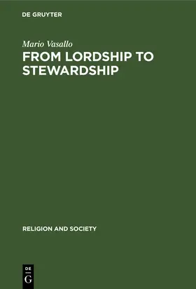 Vasallo | From Lordship to Stewardship | Buch | 978-90-279-7967-4 | sack.de
