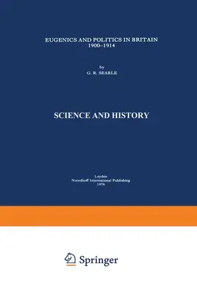 Searle |  Eugenics and Politics in Britain, 1900-1914 | Buch |  Sack Fachmedien