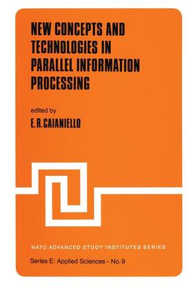 Caianiello |  New Concepts and Technologies in Parallel Information Processing | Buch |  Sack Fachmedien