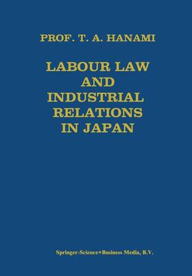 Hanami | Labour Law and Industrial Relations in Japan | Buch | 978-90-312-0099-3 | sack.de