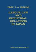 Hanami |  Labour Law and Industrial Relations in Japan | Buch |  Sack Fachmedien