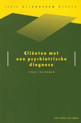 Brinkman / de Bie | Clienten met een psychiatrische diagnose | Buch | 978-90-313-1984-8 | www.sack.de