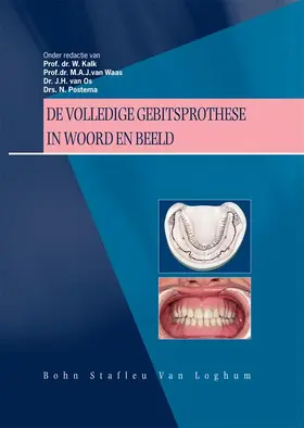 Kalk / Waas / Postema |  de Volledige Gebitsprothese in Woord En Beeld | Buch |  Sack Fachmedien