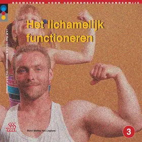 Baar / Jochems / De Jong Consulting B.V. |  Het lichamelijk functioneren. | Buch |  Sack Fachmedien