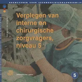Kerstens / De Jong Consulting B.V. / Sesink |  Verplegen van interne en chirurgische zorgvragers | Buch |  Sack Fachmedien
