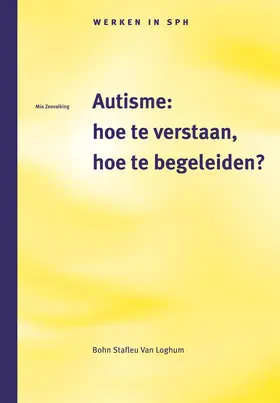 Ravelli / Bobbink / van Bommel |  Autisme: Hoe Te Verstaan, Hoe Te Begeleiden? | Buch |  Sack Fachmedien