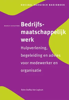 Schaafsma-Groenveld / de Bie | Bedrijfsmaatschappelijk werk | Buch | 978-90-313-3214-4 | www.sack.de