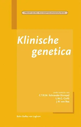 Schrander-Stumpel / Curfs / van Ree |  Klinische Genetica | Buch |  Sack Fachmedien