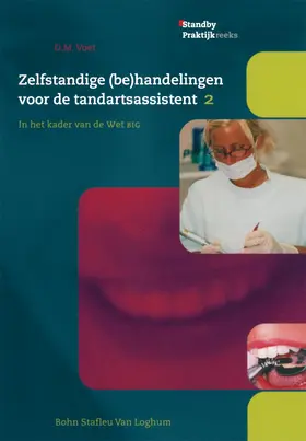 Voet |  Zelfstandige (be)handelingen voor de tandartsassistent | Buch |  Sack Fachmedien