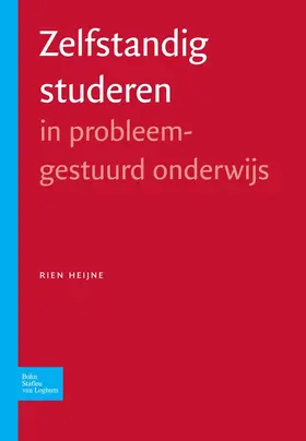 Heijne | Zelfstandig Studeren In Probleemgestuurd Onderwijs | Buch | 978-90-313-4349-2 | www.sack.de