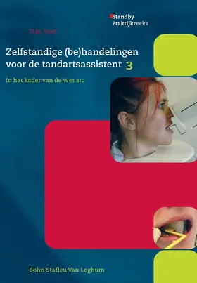 Voet |  Zelfstandige (be)handelingen voor de tandartsassistent, deel 3 | Buch |  Sack Fachmedien