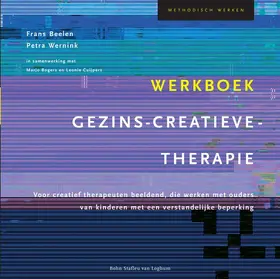 Wernink / Beelen | Werkboek gezins-creatieve-therapie | Buch | 978-90-313-4466-6 | www.sack.de