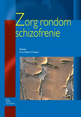 Kuipers / van Meijel |  Zorg Rondom Schizofrenie | Buch |  Sack Fachmedien