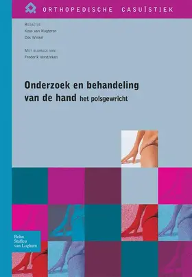van Nugteren / Winkel | Onderzoek En Behandeling Van de Hand - Het Polsgewricht | Buch | 978-90-313-4876-3 | www.sack.de