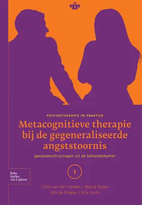 van der Heiden / Kuiper / Poppe |  Metacognitieve therapie bij de gegeneraliseerde angststoornis | Buch |  Sack Fachmedien