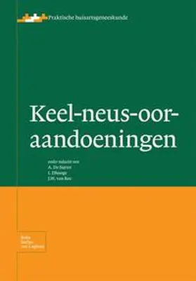 de Sutter / Dhooge / van Ree |  Keel-neus-ooraandoeningen | Buch |  Sack Fachmedien