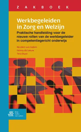 van Halem / de Leeuw / Stuut |  Zakboek werkbegeleiden in zorg en welzijn | Buch |  Sack Fachmedien