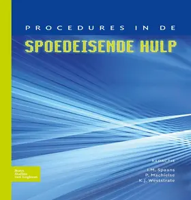 Spaans / Machielse / van Weststrate |  Procedures in de Spoedeisende Hulp | Buch |  Sack Fachmedien