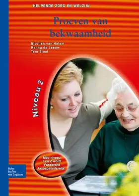 van Halem / van 't Wout / Stuut |  Proeven van bekwaamheid helpende zorg en welzijn | Buch |  Sack Fachmedien