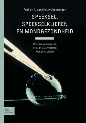 van Nieuw Amerongen |  Speeksel, speekselklieren en mondgezondheid | eBook | Sack Fachmedien