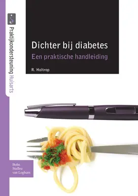 Holtrop |  Dichter bij diabetes | eBook | Sack Fachmedien