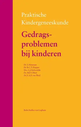 Huisman / Flapper / Kalverdijk |  Gedragsproblemen bij kinderen | Buch |  Sack Fachmedien