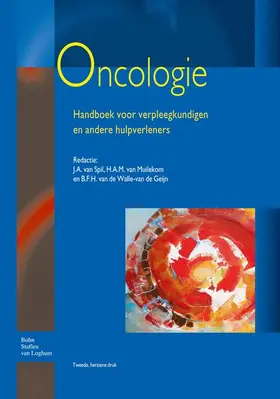 van Spil / van Muilekom / Walle-van de Geijn | Oncologie | Buch | 978-90-313-8870-7 | www.sack.de