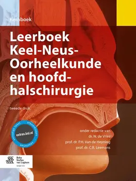 de Vries / van de Heyning / Leemans | Leerboek Keel-Neus-Oorheelkunde En Hoofd-Halschirurgie | Buch | 978-90-313-9806-5 | www.sack.de