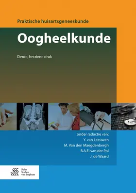 van Leeuwen / Van den Maegdenbergh / van der Pol |  Oogheelkunde | eBook | Sack Fachmedien