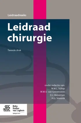 Schep / van Grevenstein / Heineman |  Leidraad chirurgie | Buch |  Sack Fachmedien