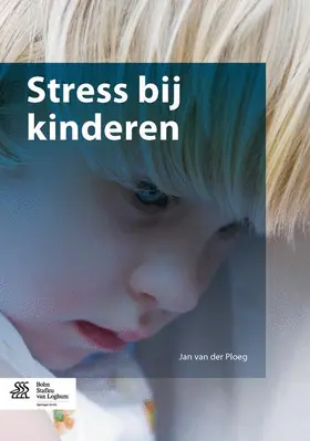 Ploeg | Stress Bij Kinderen | Buch | 978-90-368-0418-9 | www.sack.de