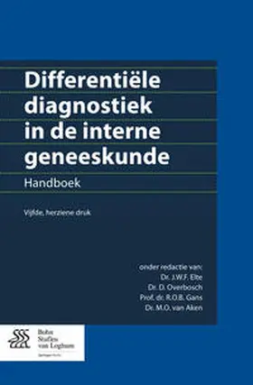 Elte / Overbosch / Gans |  Differentiele Diagnostiek in de Interne Geneeskunde: Handboek | Buch |  Sack Fachmedien