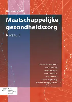 Leemhuis / van Haaren / van Hal |  Maatschappelijke gezondheidszorg | Buch |  Sack Fachmedien