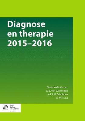 van Everdingen / Wiersma / Schobben | Diagnose En Therapie 2015-2016 | Buch | 978-90-368-0609-1 | sack.de