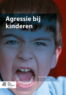 van der Ploeg |  Agressie bij kinderen | Buch |  Sack Fachmedien