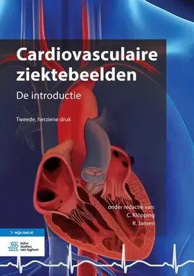 Klöpping / Jansen | Cardiovasculaire Ziektebeelden: de Introductie | Buch | 978-90-368-0694-7 | www.sack.de