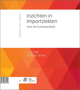 Veld / van Thiel | Inzichten in Importziekten | Buch | 978-90-368-0854-5 | sack.de