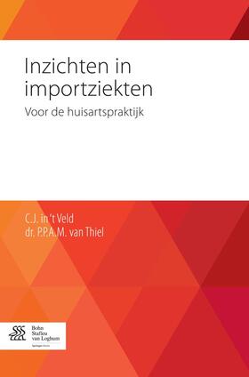 Veld / van Thiel | Inzichten in importziekten | E-Book | sack.de