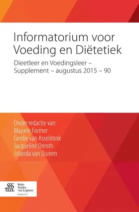 Former / van Asseldonk / van Duinen | Informatorium Voor Voeding En Diëtetiek | Buch | 978-90-368-0899-6 | www.sack.de