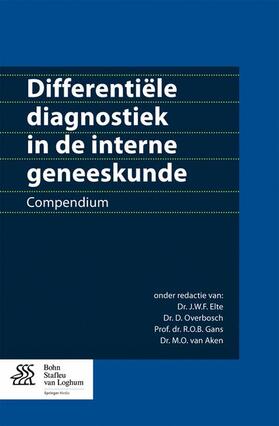 Elte / Overbosch / Gans | Differentiele Diagnostiek in de Interne Geneeskunde: Compendium | Buch | 978-90-368-0922-1 | sack.de